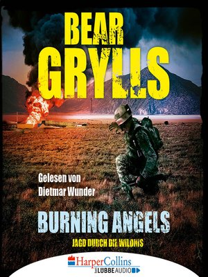cover image of Burning Angels--Jagd durch die Wildnis
